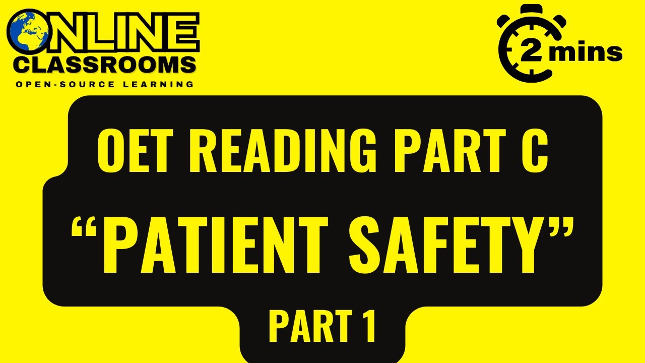Oet reading part C patient safety questions 1 to 4 with answers OET