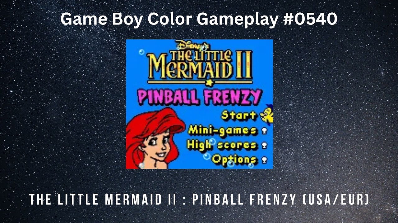 The Little Mermaid II : Pinball Frenzy (USA/EUR) (Game Boy Color / Gameplay 