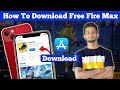 iPhone Main Free Fire Max Download kaise Kare | How To Download Free Fire In iPhone | 2025
