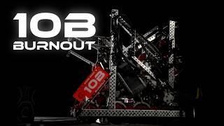 10B Burnout | VEX Robotics | Override Early Season Reveal