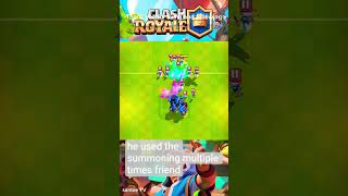 He Used The Summoning Multiple Times Friend clashroyale supercell shorts