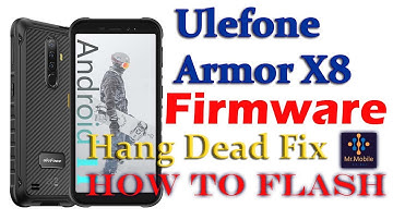 Ulefone Armor X8 Firmware Rom - Flashing / How To flash [ Dead Boot Repair ] Rom Installetion