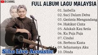 LAGU MALAYSIA FULL ALBUM AKUSTIK || COVER SIHO LIVE ACOUSTIC