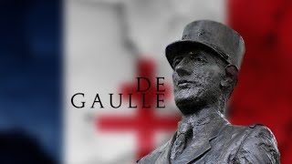 De Gaulle | Une certaine idée de la France