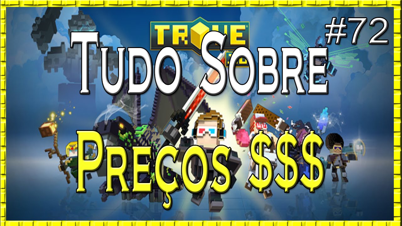 Trove - Tudo Sobre: Preços - #72 PT-BR