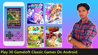 Play Gameloft Classic Games On Android | Tech And Studio screenshot 5