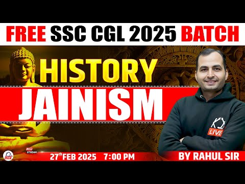 JAINISM | HISTORY | FREE SSC CGL 2025 BATCH | HISTORY BY RAHUL SIR