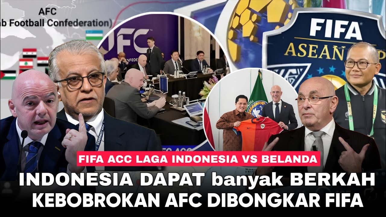 FIFA Kasih Kode, Bukti Korup AFC Terbongkar “Belanda ACC ke INDONESIA” Jadi Panutan Tim ASEAN