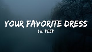 Lil Peep - your favorite dress (Lyrics) Resimi