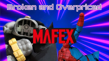 MAFEX Figures are Broken and OVERPRICED???