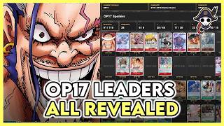 All OP17 Leaders Finally Revealed
