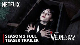 Wednesday Addams | SEASON 2 FULL TEASER TRAILER | Netflix