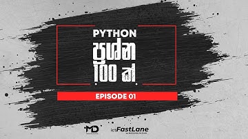Python 100 Questions - Episode 01 [PART 01]