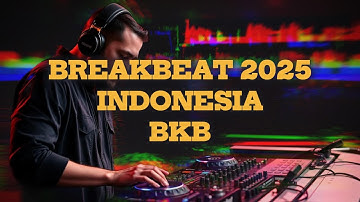 BREAKBEAT KEJUT BAHU (BKB) 2025 VOL.02 MIXTAPE #dj #djremix #mixtape #party #partymusic