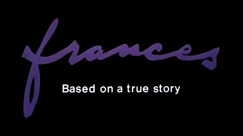 FRANCES (1982) trailer S.T.Fr. (optional)