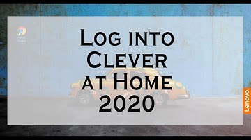 Log into Clever at Home - 2020