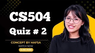 CS504 Quiz 2 2026 | CS504 Quiz 2 | CS504 Quiz 2 | Virtual University