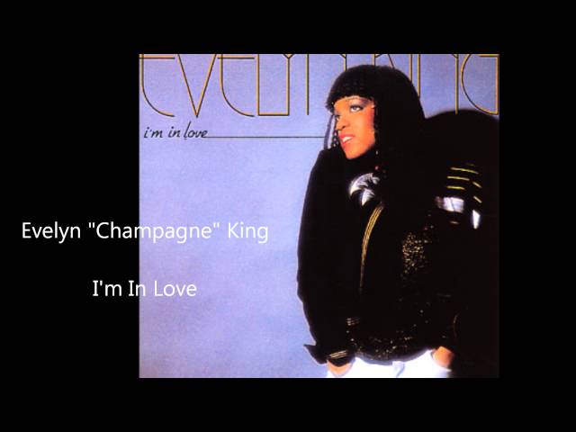 Evelyn  Champagne  King - Im In Love