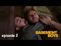 Basement Boys Episode 2 Boys Night