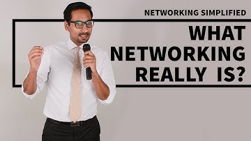 What Networking Really Is | Networking Simplified Ep. 1 | Paritosh Pathak