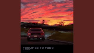 feelings to fade (feat. prod. Hennen Beats)