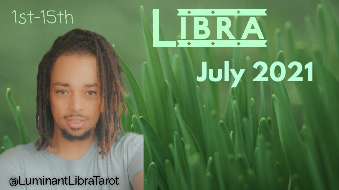 LIBRA • ❤ A Secret Admirer Will Surprise You • July 2021 