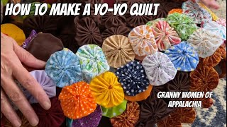 How to Make a Yo-Yo Quilt and Christmas Gifts from Granny