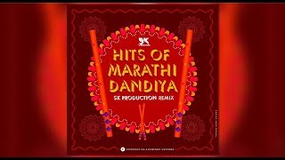 Hits of marathi dandiya 2019 sk production remix