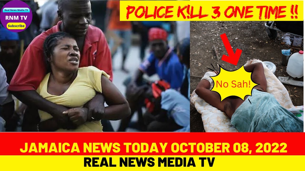 Jamaica News Today October 08, 2022/Real News Media TV YouTube