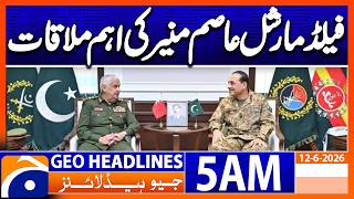 Turkish Land Forces Commander meets Field Marshal Asim Munir | 5 AM Headlines GeoNews (12 June 2026)