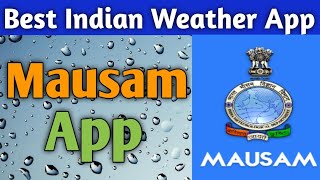 Mausam app | Mausam app launched in India | Mausam application | Mausam app Indian government screenshot 4