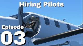 [Infinite Flight] Episode 3 - Hiring Pilots At Last