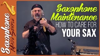 Saxophone Maintenance - How to Care for Your Sax