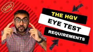 How To Pass The HGV Eye Test