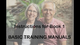 3. Instructions for Book 1 – Basic Training Manuals