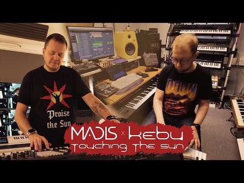 Madis X Kebu - Touching The Sun