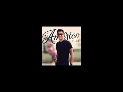 Americo - 20 Veces - Single Diciembre - 2016