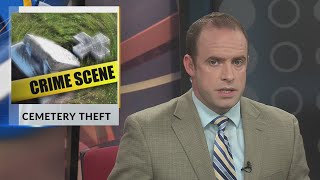 Police seek suspect in cemetery theft