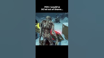 POV: I would’ve DC’ed out of Shame...