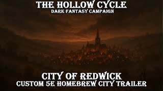 Redwick โ The Ember Threshold | D&D Hollow Cycle Custom Campagn City Trailer