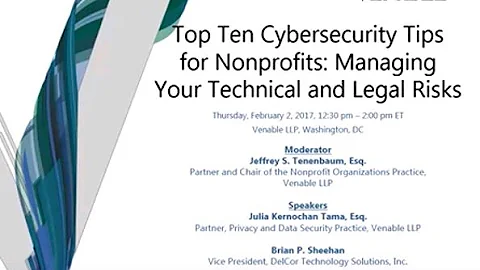 Top Ten Cybersecurity Tips for Nonprofits - February 2, 2017