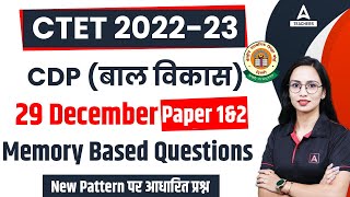 Ctet Paper Analysis 2022  Ctet Today Cdp Paper 1 U0026 2  Ctet Cdp Memory Based Questions 29 Dec