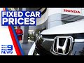 Honda to offer fixed car prices | 9 News Australia