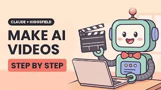 How to Make AI Videos with Claude + Higgsfield (Step by Step)