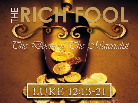 The Doom of The Materialist (2) - Luke 12:13-21 bible study methods