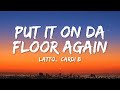 Latto - Put It On Da Floor Again (Lyrics) ft. Cardi B