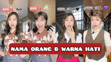 KOMPILASI VIDEO TIKTOK FELICIA ( POV Nama Orang & Warna Hati ) - Feliciatannnn