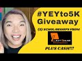 YEYto5K GIVEAWAY! THANK YOU TO OUR 5K+ SUBSCRIBERS!