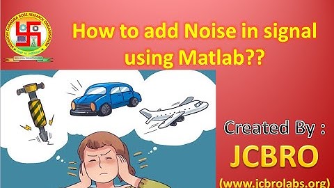 How to add noise in signal using Matlab?