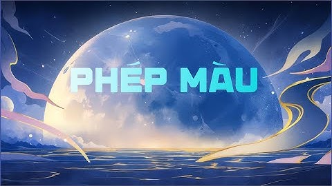 Visual Phép Màu - Nguyễn Hùng 4K | Ánh Sáng – Fantasy | TOM DESIGN